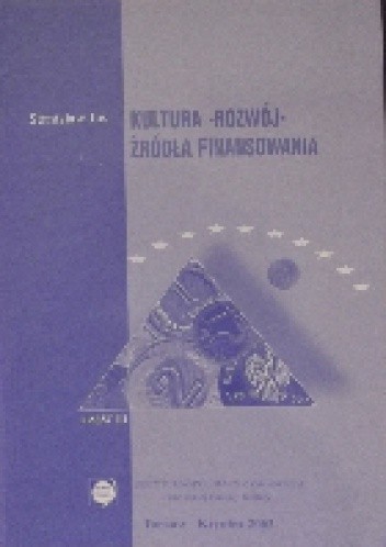 Kultura - Rozwój - źródła finansowania.