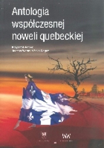 Antologia współczesnej noweli quebeckiej