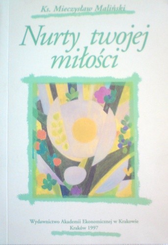 Nurty twojej miłosci