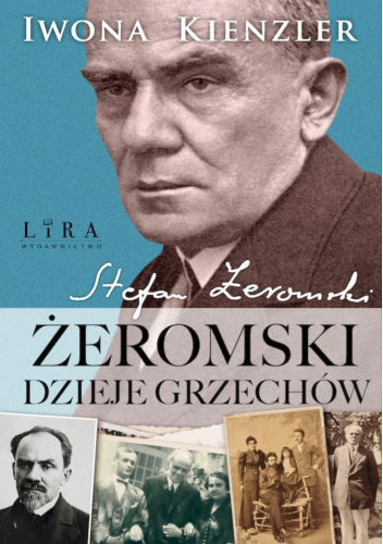 Stefan Żeromski. Dzieje grzechów