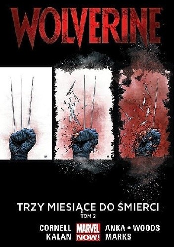 Wolverine: Trzy miesiące do śmierci, tom 2