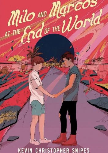 Milo and Marcos at the End of the World
