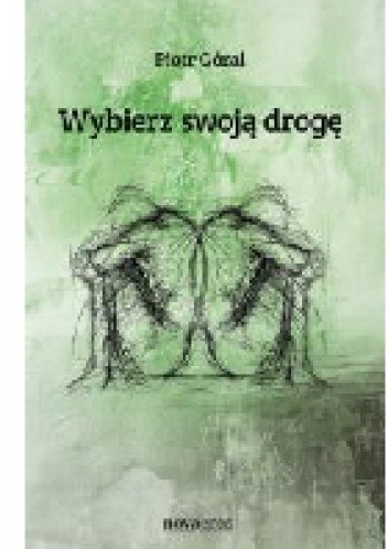 Wybierz swoją drogę