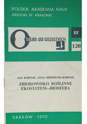 Zbiorowisko roślinne. Ekosystem-biosfera
