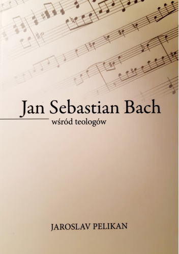 Jan Sebastian Bach wśród teologów