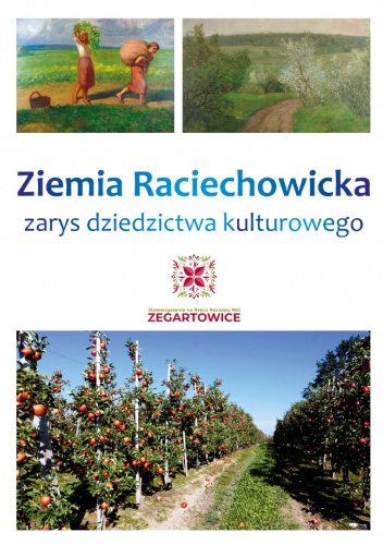 Ziemia Raciechowicka. Zarys dziedzictwa kulturowego