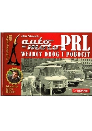 Auto-Moto PRL Władcy dróg i poboczy