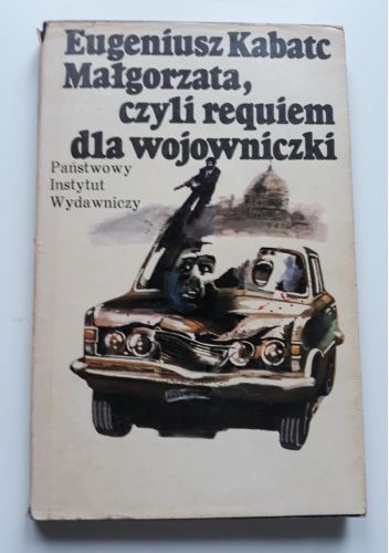 Małgorzata, czyli requiem dla wojowniczki