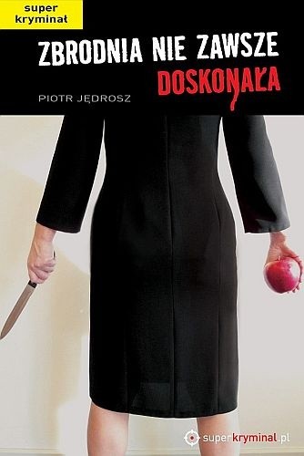Zbrodnia nie zawsze doskonała
