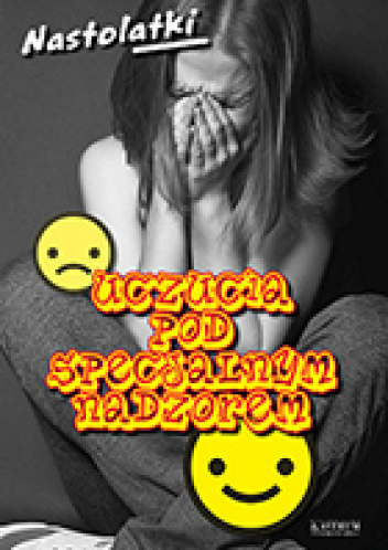 Uczucia pod specjalnym nadzorem