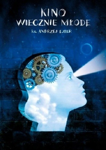 Kino wiecznie młode
