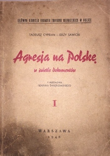 Agresja na Polskę w świetle dokumentów (Tom 1)