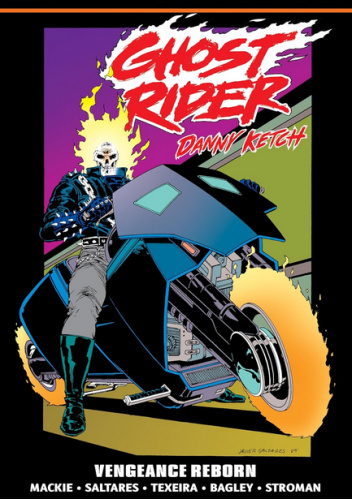Ghost Rider: Danny Ketch Epic Collection. Vengeance Reborn