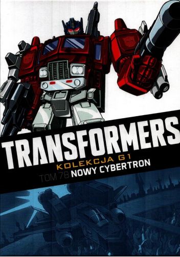Transformers #78. Nowy Cybertron