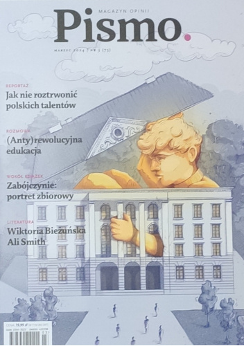 Pismo. Magazyn opinii nr 3 (75) / 2024
