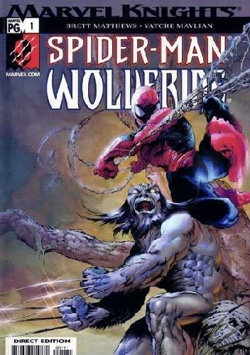 Marvel Knights: Spider-Man &amp; Wolverine #1