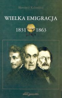 Wielka Emigracja 1831-1863