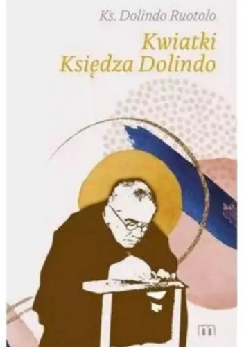 Kwiatki Księdza Dolindo