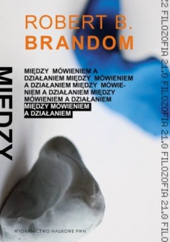 Między mówieniem a działaniem. W stronę analitycznego pragmatyzmu