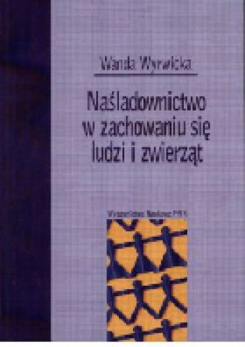 Naśladownictwo w zachowaniu się ludzi i zwierząt
