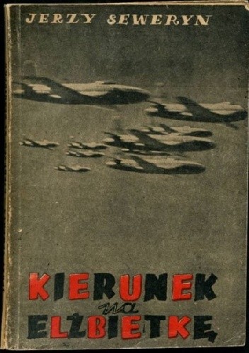 Kierunek na Elżbietkę