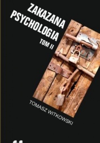 Zakazana psychologia T. II. Nauka kultu cargo i jej owoce