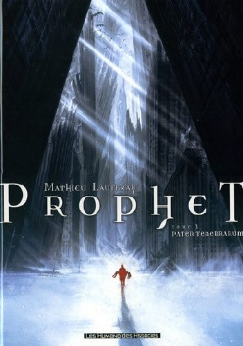 Prophet. Pater Tenebrarum