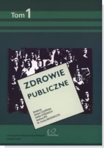 Zdrowie Publiczne. Tom I