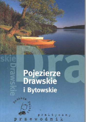 Pojezierze Drawskie i Bytowskie