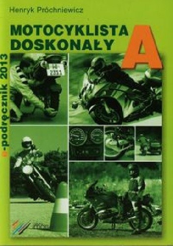 E-Podręcznik A - Motocyklista Doskonały