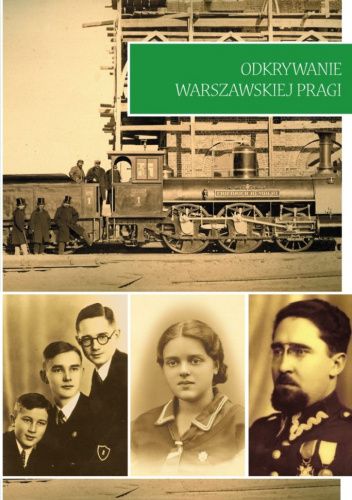 Odkrywanie warszawskiej Pragi II