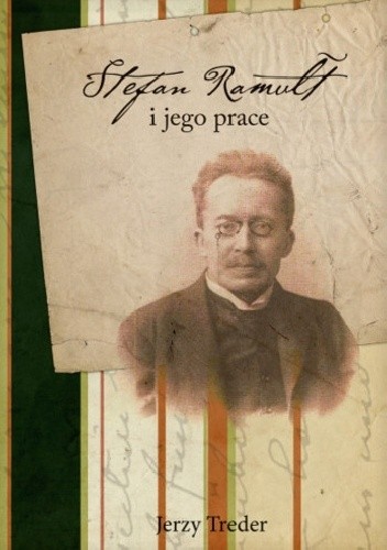 Stefan Ramułt i jego prace