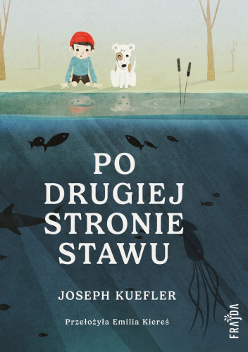 Po drugiej stronie stawu