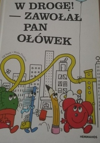W drogę! - zawołał Pan Ołówek