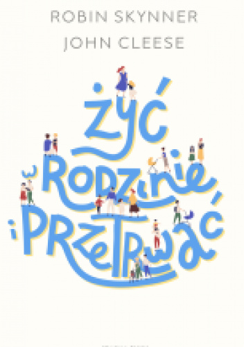 Żyć w rodzinie i przetrwać
