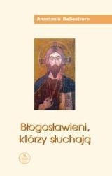 Błogosławieni, którzy słuchają