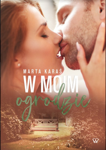 W moim ogrodzie