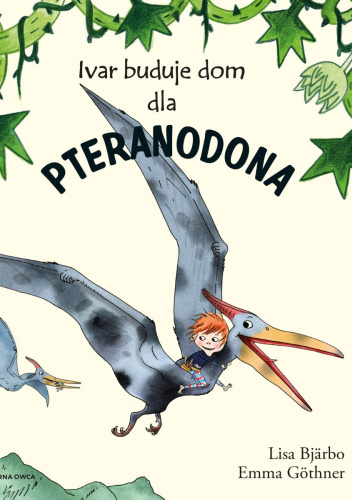 Ivar buduje dom dla pteranodona