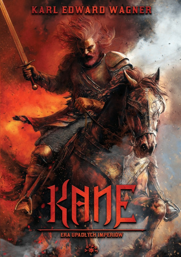 Kane - Era upadłych imperiów