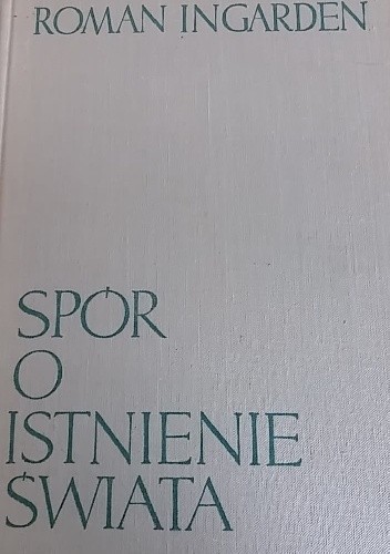 Spór o istnienie świata T.2