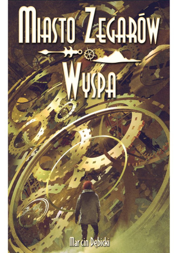 Miasto Zegarów i Wyspa
