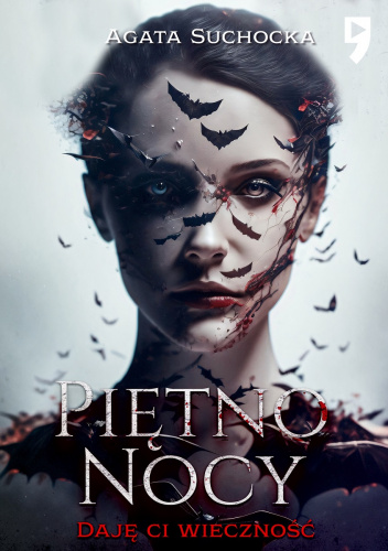 Piętno nocy. Daję Ci wieczność