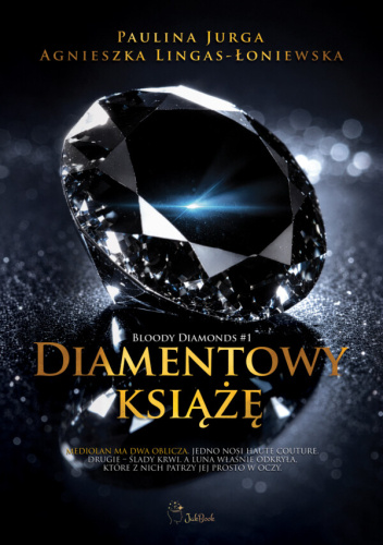 Bloody Diamonds. Diamentowy Książę