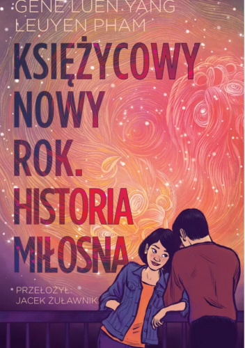Księżycowy Nowy Rok. Historia miłosna