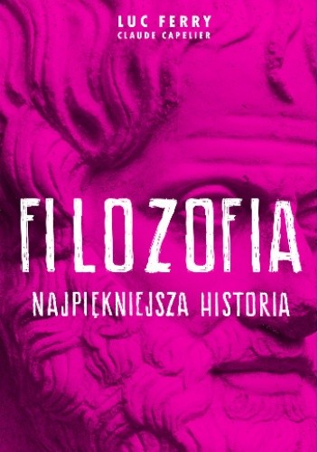 Filozofia. Najpiękniejsza historia