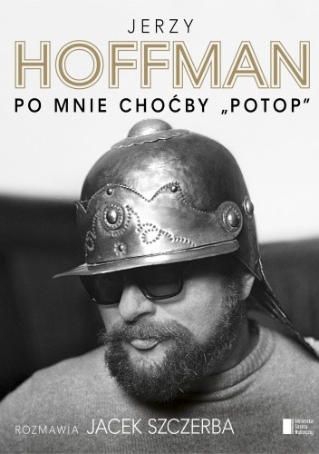 Po mnie choćby „Potop”