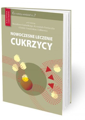 Nowoczesne leczenie cukrzycy. Leki inne niż insulina