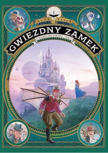 Gwiezdny zamek - Z Marsa do Paryża - tom 5