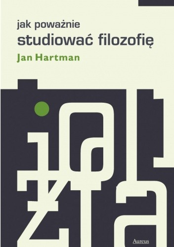 Jak poważnie studiować filozofię