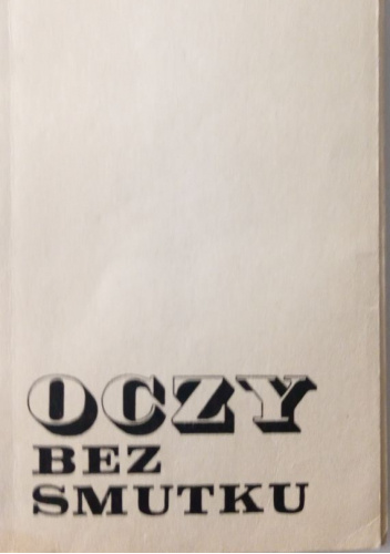 Oczy bez smutku : nauczyciel, dziecko, środowisko